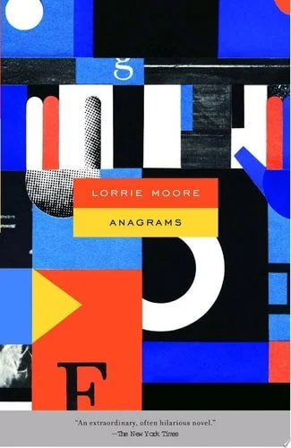 Book cover: Anagrams by Lorrie Moore