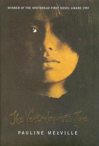 Book cover: The Ventriloquist's Tale by Pauline Melville