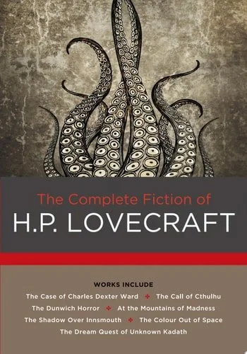 Book cover: The Complete Fiction of H. P. Lovecraft by H. P. Lovecraft