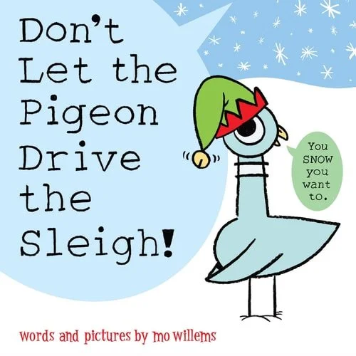 Book cover: Don't Let the Pigeon Drive the Sleigh! by Mo Willems