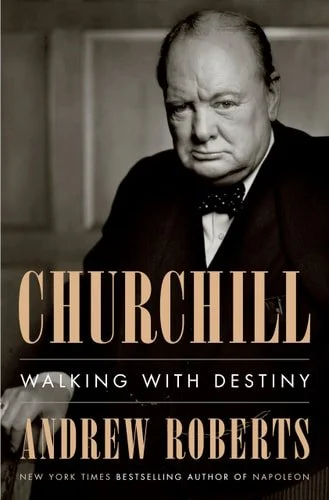 Book cover: Churchill: Walking with Destiny by Andrew Roberts