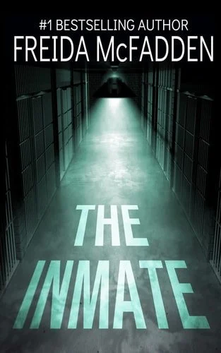 Book cover: The Inmate by Freida McFadden