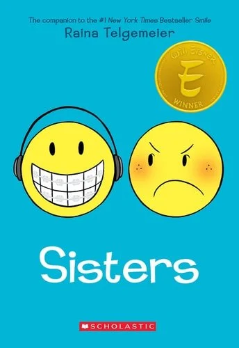 Book cover: Sisters: A Graphic Novel by Raina Telgemeier
