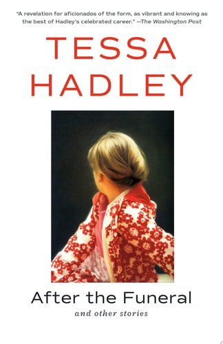 Book cover: After the Funeral and Other Stories by Tessa Hadley