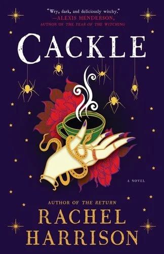 Book cover: Cackle by Rachel Harrison