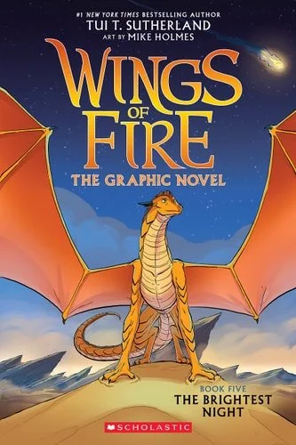 Book cover: Wings of Fire: The Brightest Night: A Graphic Novel (Wings of Fire Graphic Novel #5) (Wings of Fire Graphix) by Tui T. Sutherland