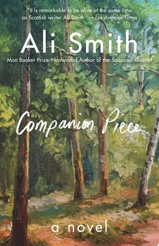 Book cover: Companion Piece: A Novel by Ali Smith
