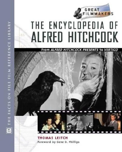 Book cover: The Encyclopedia of Alfred Hitchcock by Thomas Leitch; Thomas M. Leitch