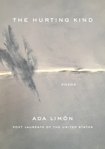 Book cover: The Hurting Kind by Ada Limón