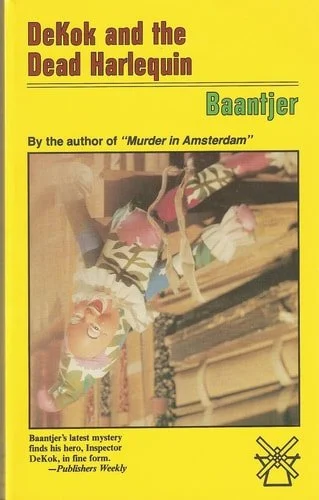 Book cover: Dekok and the Dead Harlequin by A. C. Baantjer