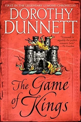Book cover: The Game of Kings: Book One in the Legendary Lymond Chronicles by Dorothy Dunnett