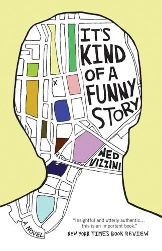 Book cover: It's Kind of a Funny Story by Ned Vizzini