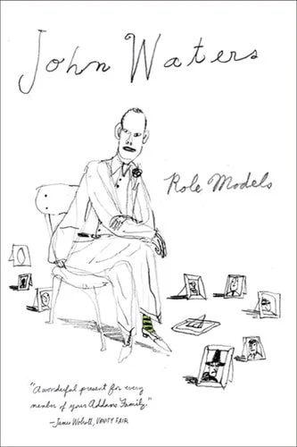 Book cover: Role Models by John Waters