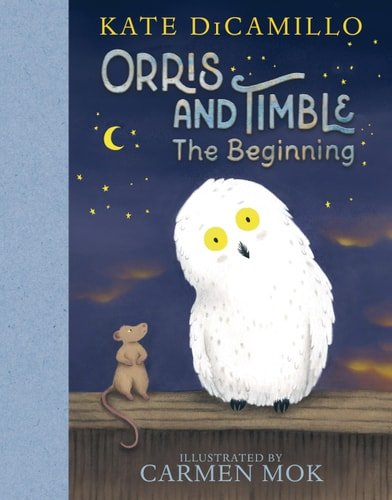 Book cover: Orris and Timble: The Beginning by Kate DiCamillo