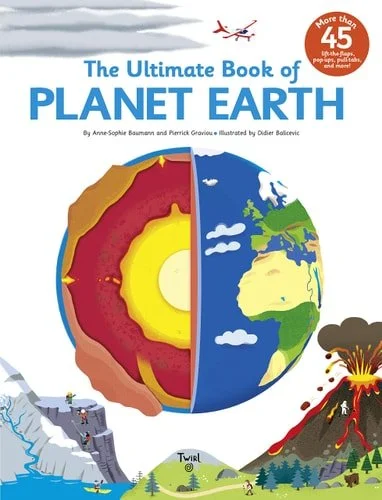 Book cover: The Ultimate Book of Planet Earth by Anne-Sophie Baumann