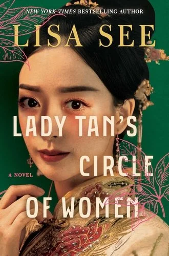 Book cover: Lady Tan's Circle of Women by Lisa See