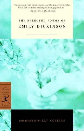 Book cover: The Selected Poems of Emily Dickinson (Modern Library Classics (Paperback)) by Emily Dickinson