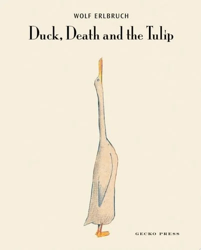 Book cover: Duck, Death and the Tulip by Wolf Erlbruch
