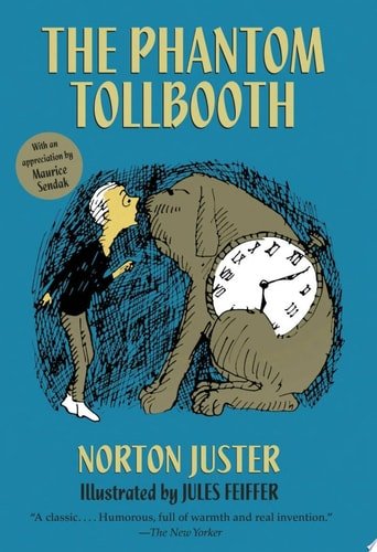 Book cover: The Phantom Tollbooth The Phantom Tollbooth by Norton Juster