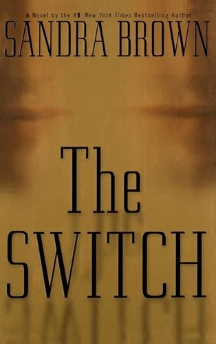 Book cover: The Switch by Sandra Brown