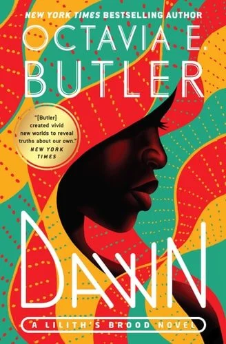 Book cover: Dawn (Lilith's Brood, 1) by Octavia E. Butler