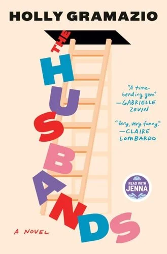 Book cover: The Husbands: A Novel by Holly Gramazio; Chandler Baker