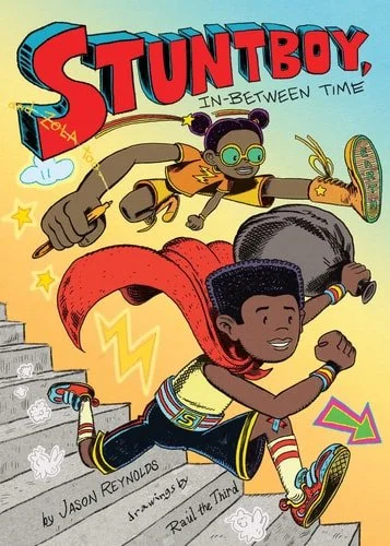 Book cover: Stuntboy, In-Between Time (2) by Jason Reynolds