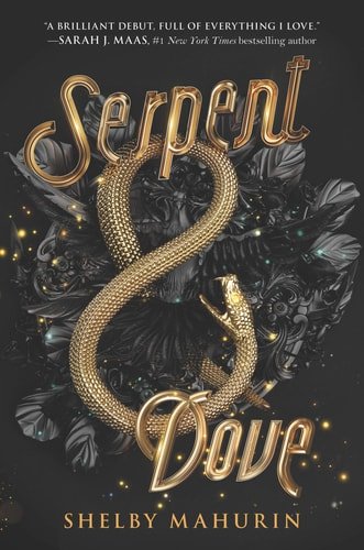 Book cover: Serpent & Dove (Serpent & Dove, 1) by Shelby Mahurin