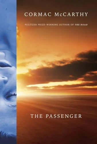 Book cover: The Passenger by Cormac McCarthy; Lisa Lutz