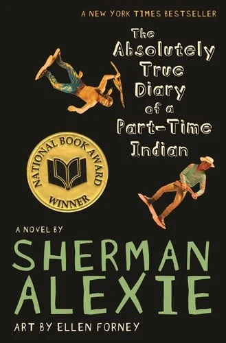 Book cover: The Absolutely True Diary of a Part-Time Indian (National Book Award Winner) by Sherman Alexie