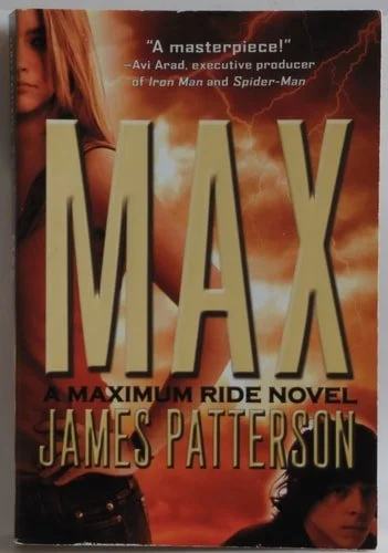 Book cover: Max: A Maximum Ride Novel by James Patterson