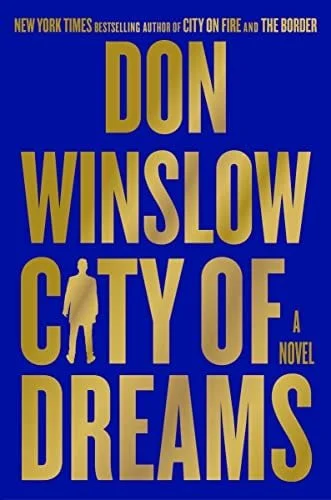 Book cover: City of Dreams: A Novel (The Danny Ryan Trilogy, 2) by Don Winslow