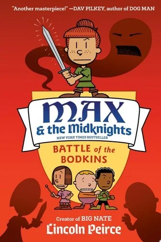 Book cover: Max and the Midknights: Battle of the Bodkins (Max & The Midknights) by Lincoln Peirce