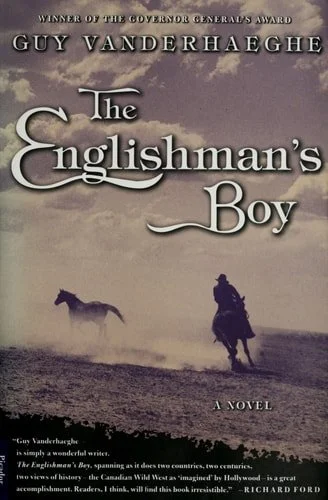 Book cover: The Englishman's Boy: A Novel by Guy Vanderhaeghe