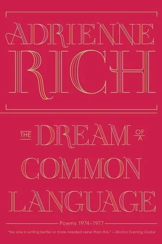 Book cover: The Dream of a Common Language: Poems 1974-1977 by Adrienne Rich