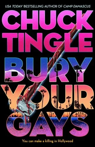 Book cover: Bury Your Gays by Chuck Tingle