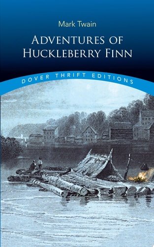 Book cover: Adventures of Huckleberry Finn (Dover Thrift Editions: Classic Novels) by Mark Twain