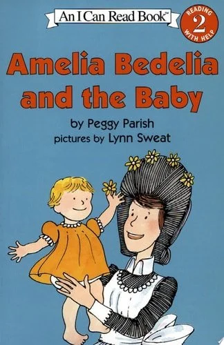Book cover: Amelia Bedelia and the Baby (I Can Read Level 2) by Peggy Parish