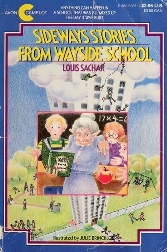 Book cover: Sideways Stories from Wayside School by Louis Sachar; Julie Brinckloe