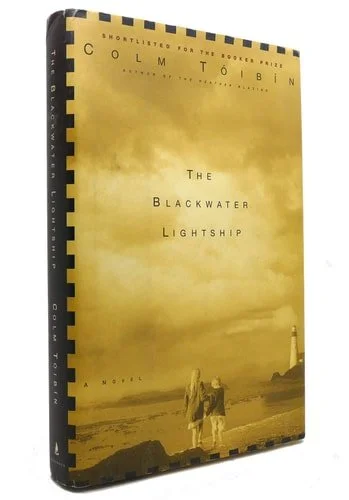 Book cover: The Blackwater Lightship A Novel by Colm Toibin