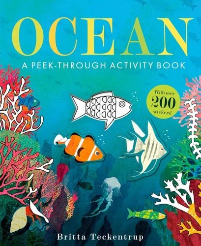 Book cover: Ocean: A Peek-Through Activity Book: With over 200 stickers by Britta Teckentrup