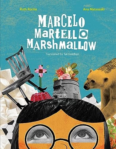 Book cover: Marcelo, Martello, Marshmallow by Ruth Rocha