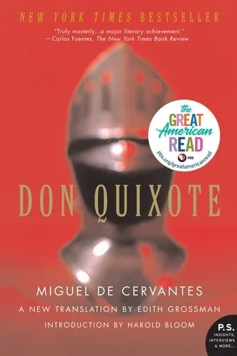 Book cover: Don Quixote by Miguel de Cervantes Saavedra; Miguel De Cervantes