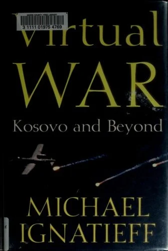 Book cover: Virtual War Kosovo and Beyond by Michael Ignatieff