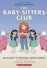 Book cover: Mallory and the Trouble with Twins: A Graphic Novel (The Baby-sitters Club #17) (The Baby-Sitters Club Graphix) by Ann M. Martin