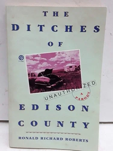 Book cover: The Ditches of Edison County by Ronald Richard Roberts