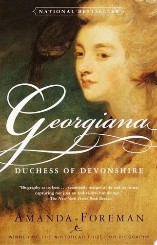 Book cover: Georgiana Duchess of Devonshire by Amanda Foreman