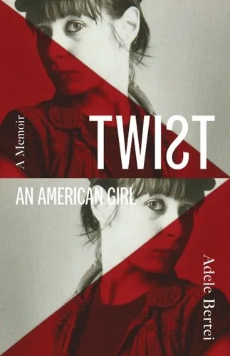 Book cover: Twist An American Girl by Adele Bertei