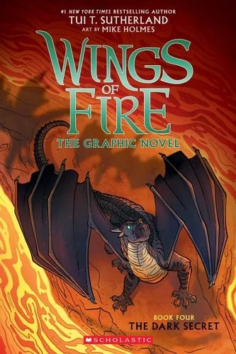 Book cover: Wings of Fire: The Dark Secret: A Graphic Novel (Wings of Fire Graphic Novel #4) (4) (Wings of Fire Graphix) by Tui T. Sutherland