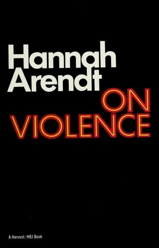 Book cover: On Violence (Harvest Book) by Hannah Arendt